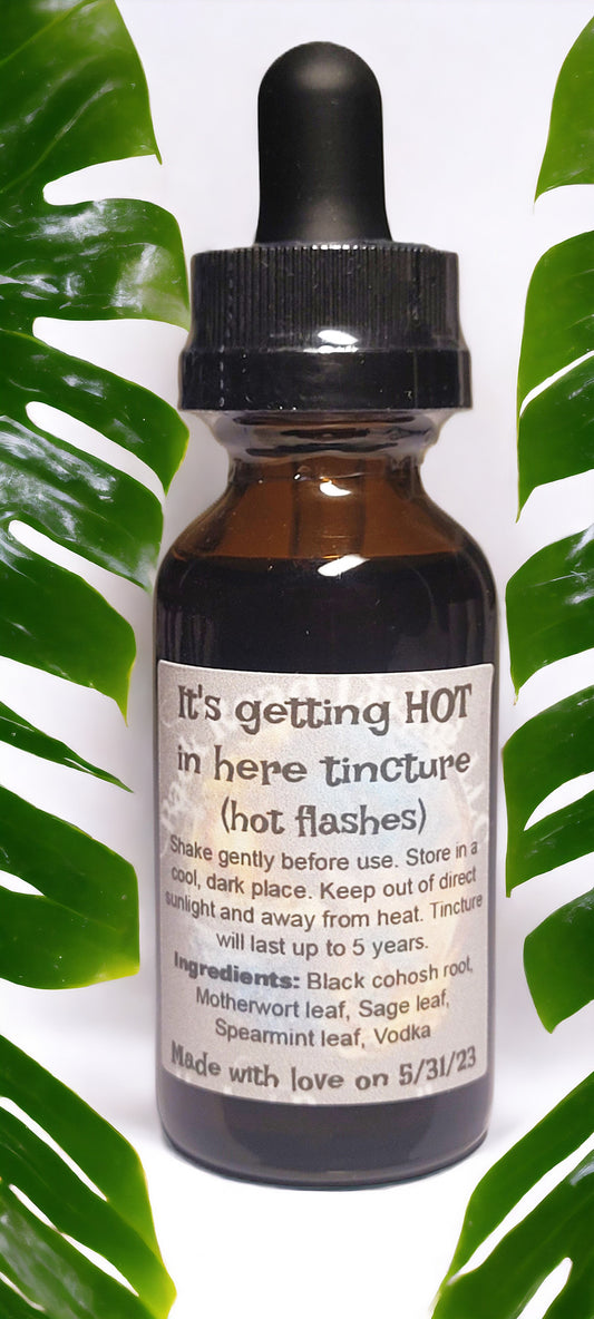 It's Getting HOT In here Tincture (hot flashes)